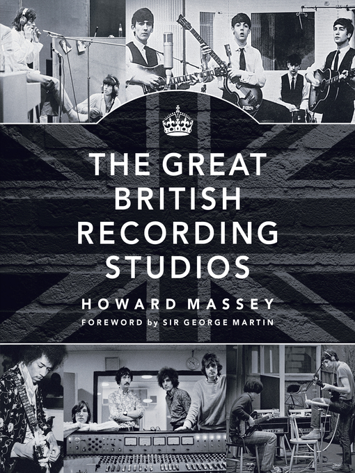 Title details for The Great British Recording Studios by Howard Massey - Available
